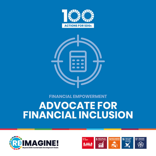 Advocate for financial inclusion